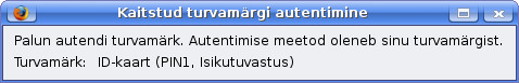 Selline aken avanes Firefox 3.0.6 all Estobuntu 8.09.1-s ja peale PIN1 sisestamist jäi see ikka ette ning saabus aegumine ning sisselogimist ei toimunud. Samas Windowsi all toimus.